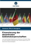 Finanzierung der dezentralen Gebietskörperschaften (German Edition) 6202334061 Book Cover