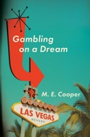 Gambling On A Dream B0FMHTKSVB Book Cover