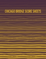 Chicago Bridge Score Sheets: A pad of scoresheets: Perfect for scorekeeping: Golden stripe cover 1695764277 Book Cover