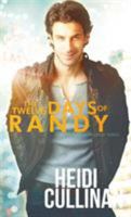 The Twelve Days of Randy 1945116250 Book Cover