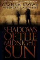 Shadows Of The Midnight Sun 1482799448 Book Cover