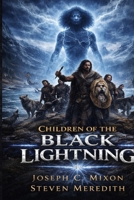 Children of the Black Lightning: The War of Ash and Blood B0GPN3YMSG Book Cover