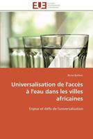 Universalisation de L'Acca]s A L'Eau Dans Les Villes Africaines 384179369X Book Cover