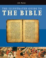 The illustrated guide to the Bible 0195211596 Book Cover