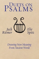 Duets on Psalms: Drawing Meaning From Ancient Words 1953829627 Book Cover