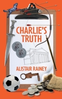 Charlie's Truth 1803810920 Book Cover
