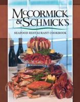 McCormick & Schmick's Seafood Restaurant Cookbook 0974568651 Book Cover