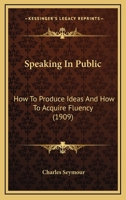 Speaking in Public 1021414522 Book Cover