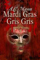 Mardi Gras Gris Gris 1613098553 Book Cover