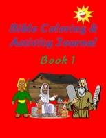 Bible Coloring & Activity Book: Bible Fun and Learning For PreTeens and Teens B093RV4XHB Book Cover