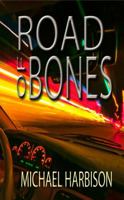 Road of Bones 1937273768 Book Cover