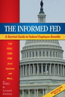 The Informed Fed: A Survival Guide to Federal Employee Benefits B08JDTMMMF Book Cover