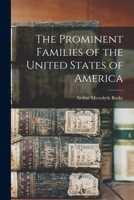 The Prominent Families of the United States of America 1015605486 Book Cover