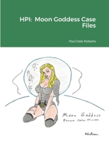 HPI: Moon Goddess Case Files 1716776074 Book Cover