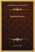 Healing Prayer 1425371760 Book Cover