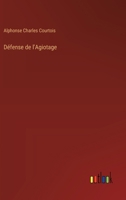 Défense de l'Agiotage (French Edition) 3385064392 Book Cover