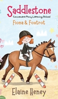 Saddlestone Connemara Pony Listening School Fiona and Foxtrot 1915542766 Book Cover