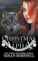 Christmas with the Alpha B0F6T7VMX5 Book Cover