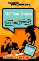 UC San Diego: Off the Record (College Prowler) (College Prowler: University of California at San Diego Off the Recor) 159658145X Book Cover
