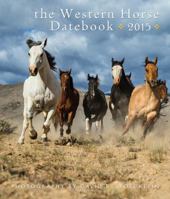 The Western Horse Datebook 2015 0922029881 Book Cover