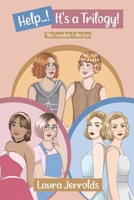 Help...! It's a Trilogy! (The Complete Collection) B0F3V2KHCG Book Cover
