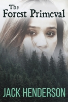 The Forest Primeval B0FRWFTF8S Book Cover