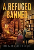 A Refuge Banned 1961254921 Book Cover