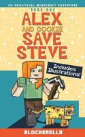 Alex and Cookie Save Steve 1519751435 Book Cover