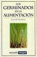 Los germinados en la alimentacion (nueva 8479013303 Book Cover