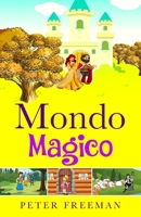 MONDO MAGICO (Italian Edition) B0DR76T6ML Book Cover