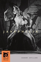 Javaphilia: American Love Affairs with Javanese Music and Dance 0824875222 Book Cover