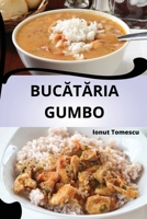BucAtAria Gumbo (Romanian Edition) 1836870949 Book Cover