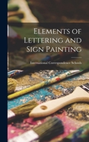 Elements of Lettering and Sign Painting 1015438865 Book Cover