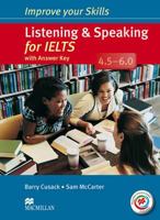Improve Your Skills: Listening & Speaking for IELTS 4.5-6.0 Student's Book with Key & MPO Pack 0230462871 Book Cover