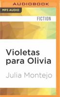 Violetas para Olivia 8427037317 Book Cover