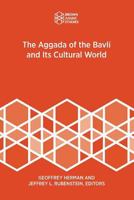 The Aggada of the Bavli and Its Cultural World 1946527084 Book Cover