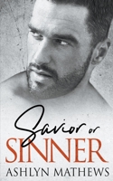 Savior or Sinner 1393406602 Book Cover