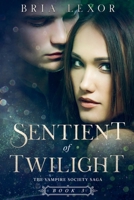 Sentient of Twilight B09T649YNT Book Cover