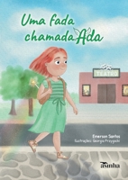Uma fada chamada Ada (Portuguese Edition) 6554209107 Book Cover