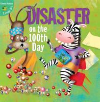 Disaster On The 100th Day 1612360033 Book Cover