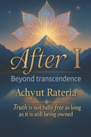 After I: Beyond Transcendence B0GZCD1D6C Book Cover