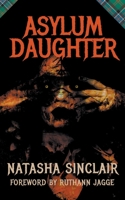 Asylum Daughter B09ZCS95Y1 Book Cover