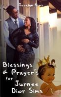 Blessings & Prayers: For Princess Jurnee Dior Sims 1547255862 Book Cover