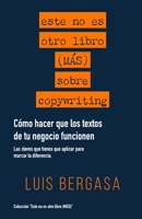 Este no es otro libro más sobre copywriting: Cómo hacer que los textos de tu web funcionen B0C2SMCTCZ Book Cover