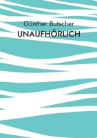 Unaufhörlich 3756241629 Book Cover