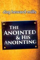The Anointed and His Anointing 1613955588 Book Cover