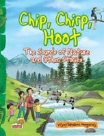 Chip, Chrip, Hoot: The Sound of Nature and Other Stories 938653004X Book Cover