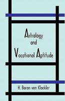 Astrology and Vocational Aptitude B00AA97S8S Book Cover
