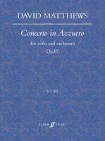 Concerto in Azzurro: (Cello and Orchestra) 0571520294 Book Cover