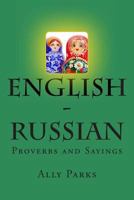 English - Russian Proverbs and Sayings 1484152093 Book Cover